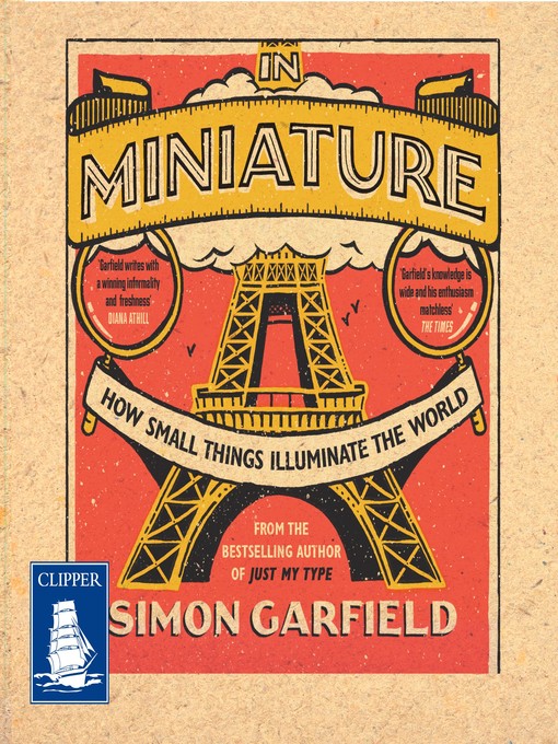 Title details for In Miniature by Simon Garfield - Available